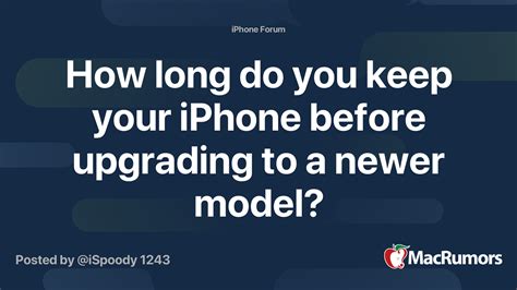 How Long Do You Keep Your Iphone Before Upgrading To A Newer Model