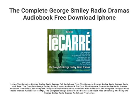 The Complete George Smiley Radio Dramas Audiobook Free Download Iphone
