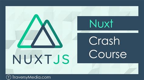 Nuxt JS Crash Course