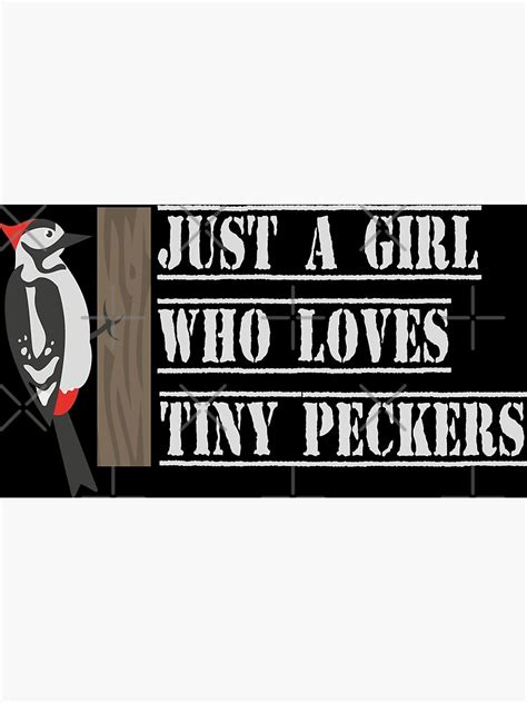 just a girl who loves tiny peckers peckers poster for sale by tsukiiyukii redbubble