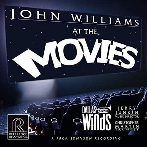 John Williams At The Movies Dallas Winds Jerry Junkin John