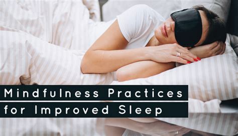 Mindfulness Practices For Improved Sleep