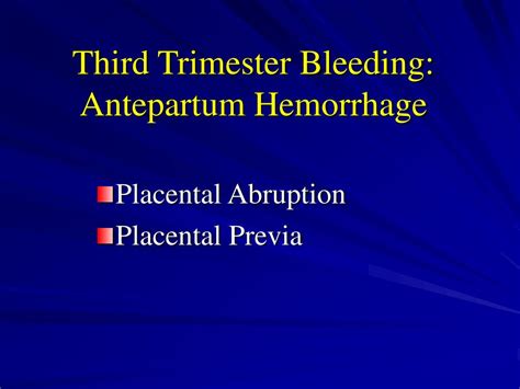 Pregnant women also experience spotting during the first few weeks as their body is stretching to accommodate the growing embryo. PPT - Bleeding in Pregnancy: Antepartum & Postpartum ...