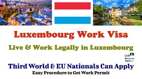Simple Procedure To Get And Apply For Luxembourg Work Visa Third