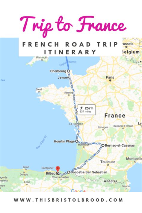 Trip To France And Spain Our French Road Trip Itinerary This Bristol