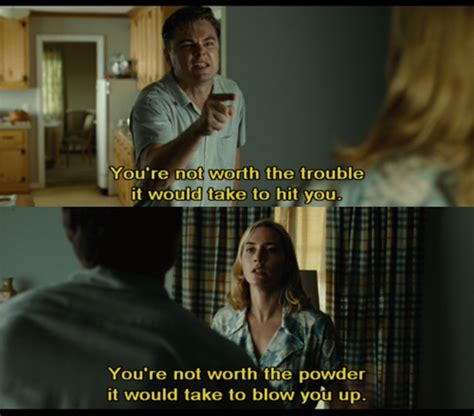 Emotionally Appealing Revolutionary Road Quotes EnkiQuotes Leo Quotes Dark Quotes Funny
