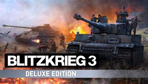 Reviews Blitzkrieg 3 Deluxe Edition Steam