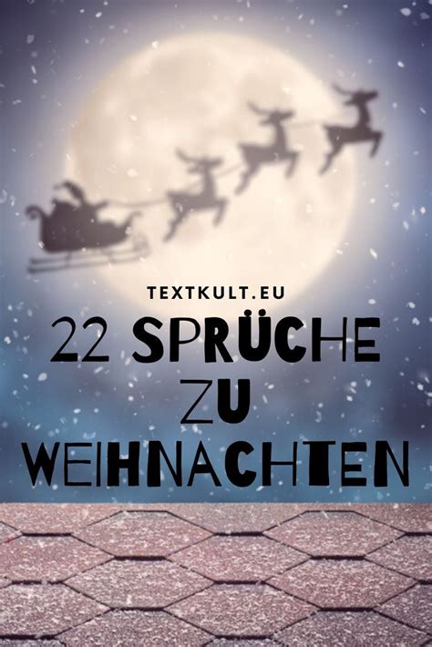 an image of santa s sleigh flying in the sky with text that reads 22 spruche zu weinhachen