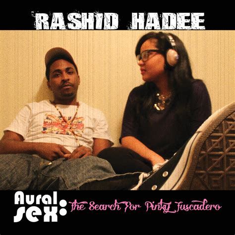 New Album Rashid Hadee Aural Sex The Search For Pinky