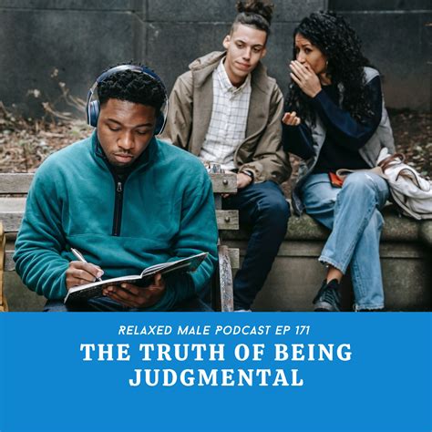 The Truth Of Being Judgmental Ep 171