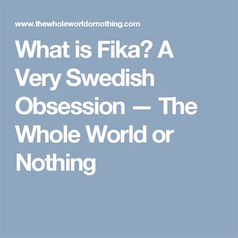 What Is Fika A Very Swedish Obsession Fika Swedish Obsession
