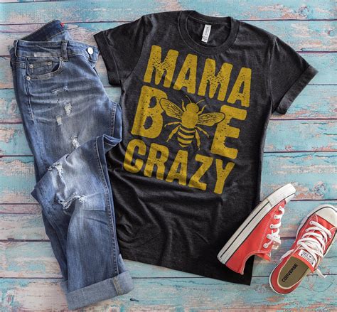 Mama Bee Crazy Mom Shirt T For Mom Mama Tshirt Bee Etsy