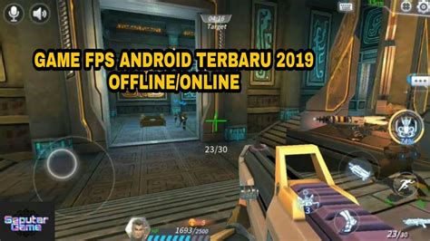 Cari game rpg offline untuk android terbaik 2019? 7 GAME FPS ANDROID OFFLINE/ONLINE TERBARU TERBAIK 2019 ...