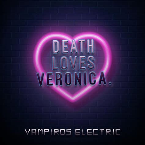 Death Loves Veronica On Spotify