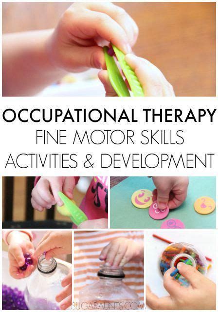 Occupational Therapy Fine Motor Skill Development And Treatment Ideas