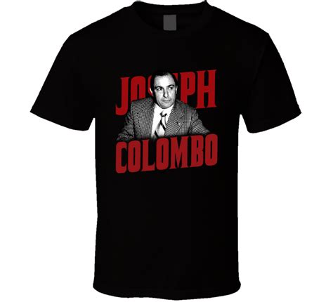 Joseph Colombo New York Mobster T Shirt