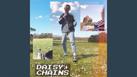 Daisy Chains Youtube
