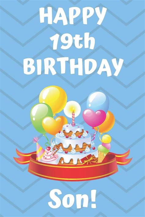 41 Happy 19th Birthday Son Wishes