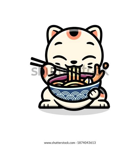 Cute Lucky Cat Eating Bowl Ramen Stock Vector Royalty Free 1874043613