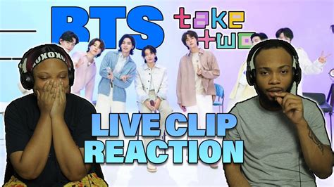 First Time Reacting To Bts Take Two Live Clip Btsfesta