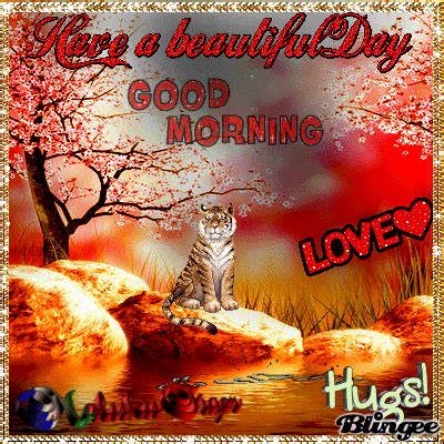 Take a look at this collection of quotes, poems, greetings, wishes, jokes, and images. GOOD MORNING, HAVE A BEAUTIFUL DAY Picture #125920289 ...