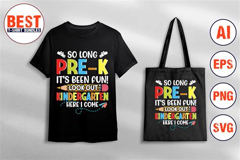 So Long Pre K Its Been Fun Look Out Graphic By Best T Shirt Bundles