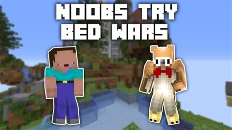 Minecraft Noobs Try Bedwars Youtube
