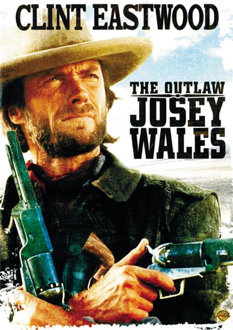 He Outlaw Josey Wales 1976 Clint Eastwood Cult Western Movie Etsy