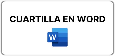 Cómo hacer una Cuartilla en Word Guía Completa