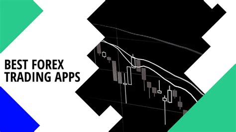 11 Best Forex Trading Apps Reviews And Comparison Patternswizard