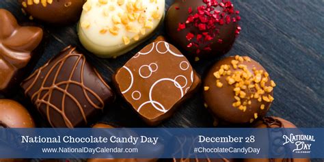 National Chocolate Candy Day December 28 Chocolate Chocolate