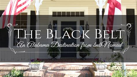 Destination The Black Belt Of Alabama Youtube