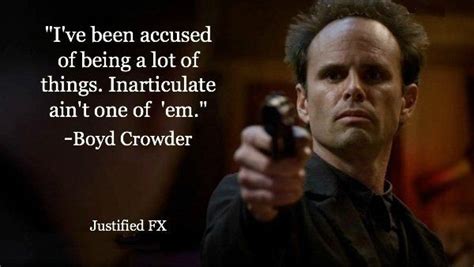 10 Most Unforgettable Justified Quotes Justified Quotes Justified Tv