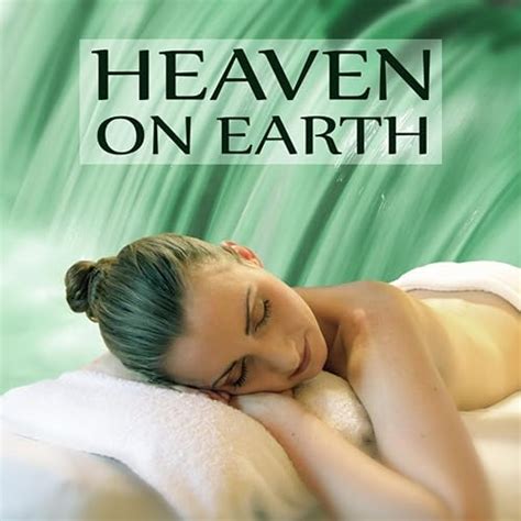 Heaven On Earth Gentle Massage Music For Aromatherapy Spe Relaxation Background Music For