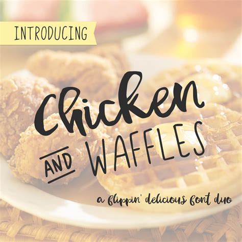 Chicken And Waffles Delicious Font Duo Beck Mccormick Chicken And