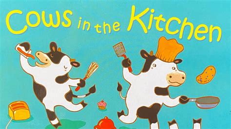 Cows In The Kitchen Illustrated By Airlie Anderson Youtube
