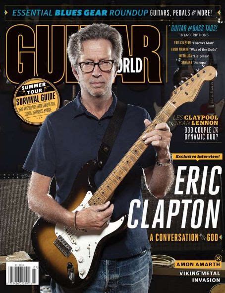 Quality music and great guitar solos. Eric Clapton - Guitar World Magazine Cover [United States ...