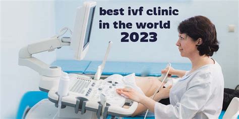 Best Ivf Clinic In The World 2023 Tebmedtourism