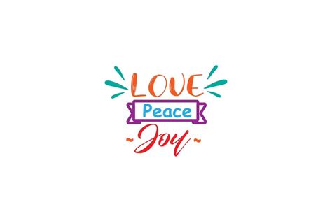 Love Peace Joy Quotes Love Graphic By Thechilibricks · Creative Fabrica