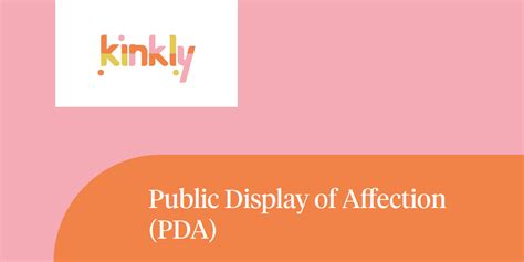 What Is A Public Display Of Affection Pda Definition From Kinkly
