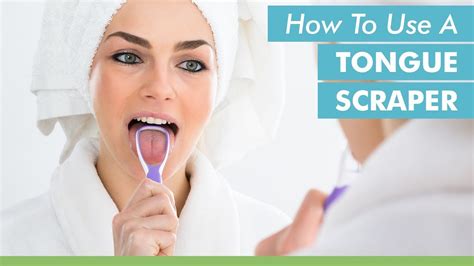 How To Use A Tongue Scraper Youtube