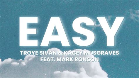 Troye Sivan Kacey Musgraves Easy Lyrics Ft Mark Ronson YouTube