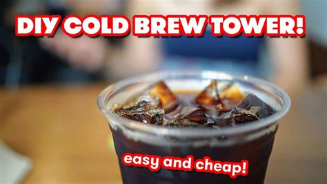 Cold Brew Coffee How To Make Your Own Tower For 100 ☕ Diy Youtube
