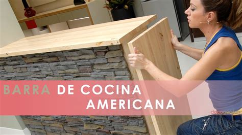 Barra De Cocina Americana 🍽️🏡 ¡fácil Económica Y En Muy Poco Pasos 😍