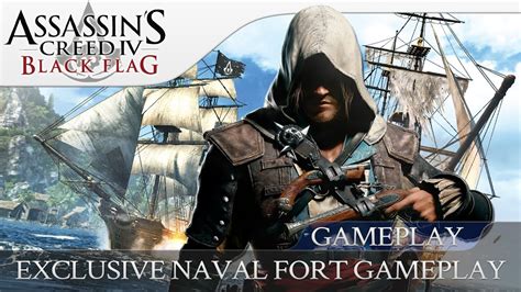 Assassin S Creed 4 Black Flag Exclusive Naval Fort Battles YouTube