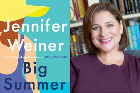 Jennifer Weiner Talks About ‘big Summer The Book She Hopes Will Help