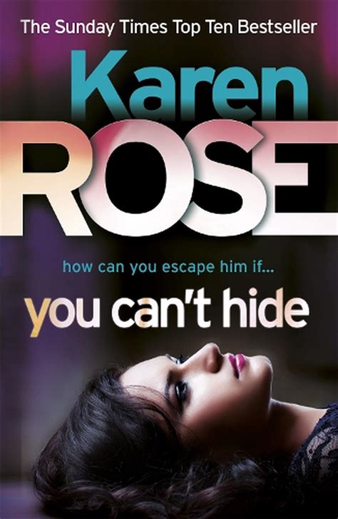 You Cant Hide The Chicago Series Book 4 By Karen Rose Paperback Book