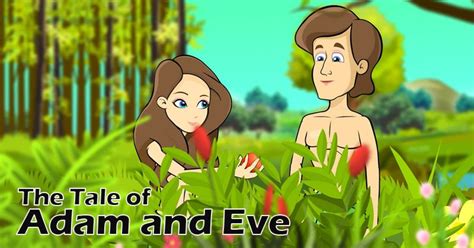 The Tale Of Adam And Eve