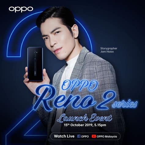 Был ли этот ответ полезен? Taiwanese Jam Hsiao and Local Actress Neelofa will be having special appearance at OPPO Reno 2 ...