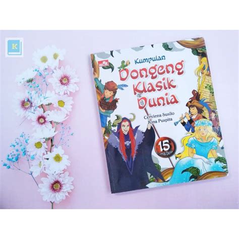 Jual Buku Cerita Dongeng Klasik Dunia Shopee Indonesia